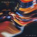 Buy Threetwenty - Let Me Grow (CDS) Mp3 Download