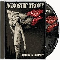 Purchase Agnostic Front - Echoes Of Eternity