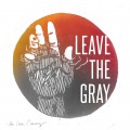 Buy The Lone Canary - Leave The Gray Mp3 Download
