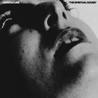 Purchase Agriculture - The Spiritual Sound