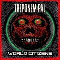 Buy Treponem Pal - World Citizens Mp3 Download