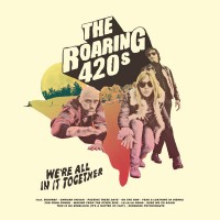 Purchase The Roaring 420S - We're All In It Together