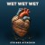 Buy Wet Wet Wet - Strings Attached Mp3 Download