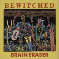 Purchase BEWITCHED - Brain Eraser