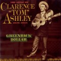 Buy Clarence Ashley - Greenback Dollar (1929-1933) Mp3 Download
