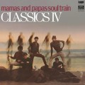 Buy Classics IV - Mamas And Papas / Soul Train (Feat. Dennis Yost) (Vinyl) Mp3 Download