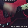 Buy Band Of Susans - The Word And The Flesh Mp3 Download