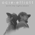 Buy Ocie Elliott - With The Lights Down (CDS) Mp3 Download