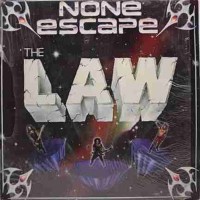 Purchase THE LAW - None Escape (Vinyl)