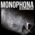 Buy Monophona - Black On Black Mp3 Download