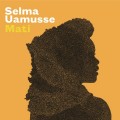 Buy Selma Uamusse - Mati Mp3 Download