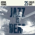 Buy Carlos Dafé & Adrian Younge - Carlos Dafé JID025 (Jazz Is Dead) Mp3 Download