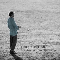 Purchase Todd Snider - High, Lonesome And Then Some