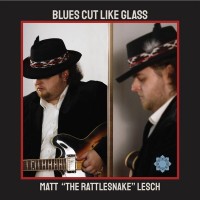 Purchase Matt ''The Rattlesnake'' Lesch - Blues Cut Like Glass
