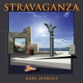 Buy Karl Jenkins - Stravaganza (With Jess Gillam & Royal Philharmonic Orchestra) Mp3 Download