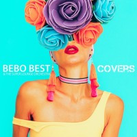 Purchase Bebo Best & The Super Lounge Orchestra - Covers