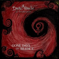 Purchase Daniel Martin & The Infamous - Gone Days Of Silence