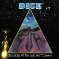 Buy dice - Chronicles Of The Last Self Thinkers Mp3 Download