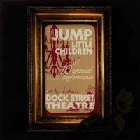 Purchase Jump, Little Children - Live At The Dock Street Theatre: 10Th Annual Acoustic Performance CD1