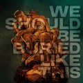 Buy Bloodred Hourglass - We Should Be Buried Like This Mp3 Download