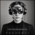 Buy Heaven 17 - There's Something About You (CDS) Mp3 Download