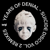 Purchase Years Of Denial - Suicide Disco Vol. 2 Remixes (Limited Edition) (Vinyl)