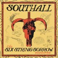 Buy Southall - The Six String Sorrow Sessions Mp3 Download