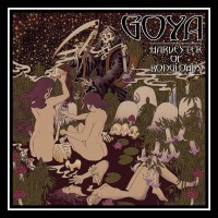 Purchase Goya - Harvester Of Bongloads