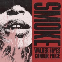 Purchase Connor Price & Walker Hayes - Smoke (CDS)