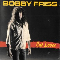 Purchase Bobby Friss - Cut Loose