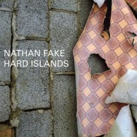 Purchase Nathan Fake - Hard Islands