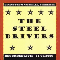 Purchase The SteelDrivers - Live From The Station Inn