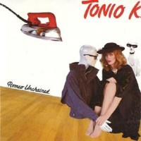 Purchase Tonio K - Romeo Unchained (Vinyl)