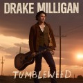 Buy Drake Milligan - Tumbleweed Mp3 Download