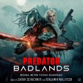 Purchase Sarah Schachner & Benjamin Wallfisch - Predator: Badlands (Original Motion Picture Soundtrack) Mp3 Download