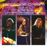 Purchase Tangerine Dream - Live At The Rainbow, London - 27Th October 1974