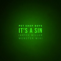 Purchase Pet Shop Boys - It's A Sin (Bryce Miller Monster Mix) (CDS)