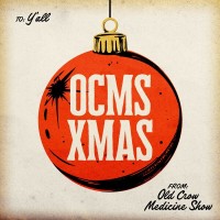 Purchase Old Crow Medicine Show - OCMS XMAS