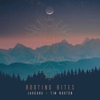 Purchase Jarguna - Rooting Rites (With Tim Norton)