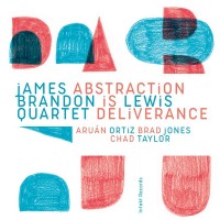 Purchase James Brandon Lewis Quartet - Abstraction Is Deliverance