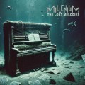 Buy Millenium - The Lost Melodies Mp3 Download