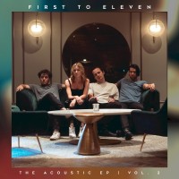 Purchase First To Eleven - The Acoustic Vol. 2 (EP)