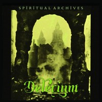 Purchase Delerium - Spiritual Archives (Reissued 2022)