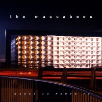 Purchase The Maccabees - Marks To Prove It (10Th Anniversary Edition) CD2