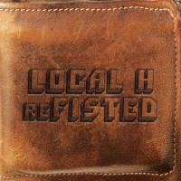 Purchase Local H - Refisted