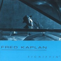 Purchase Fred Kaplan - Signifyin