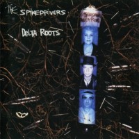 Purchase Spikedrivers - Delta Roots