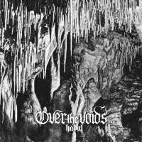 Purchase Over The Voids... - Hadal