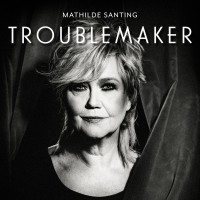 Purchase Mathilde Santing - Troublemaker