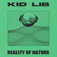 Purchase Kid Lib - Reality Of Nature